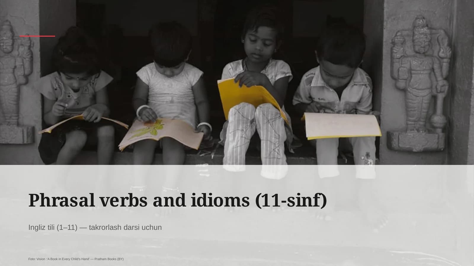 Phrasal verbs and idioms (11-sinf)