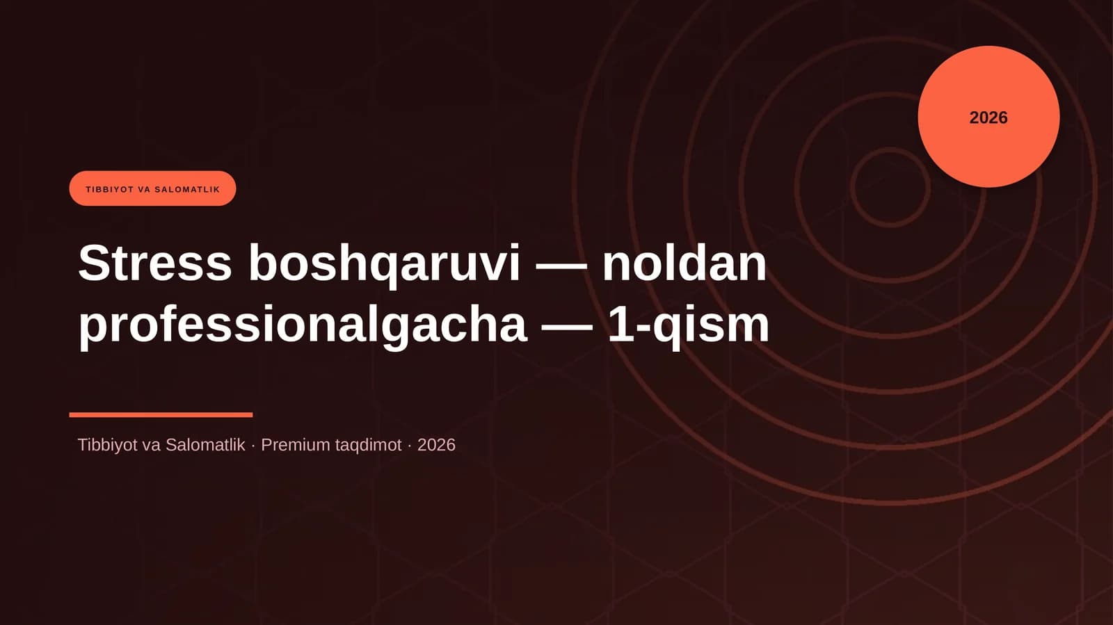 Stress boshqaruvi — noldan professionalgacha — 1-qism