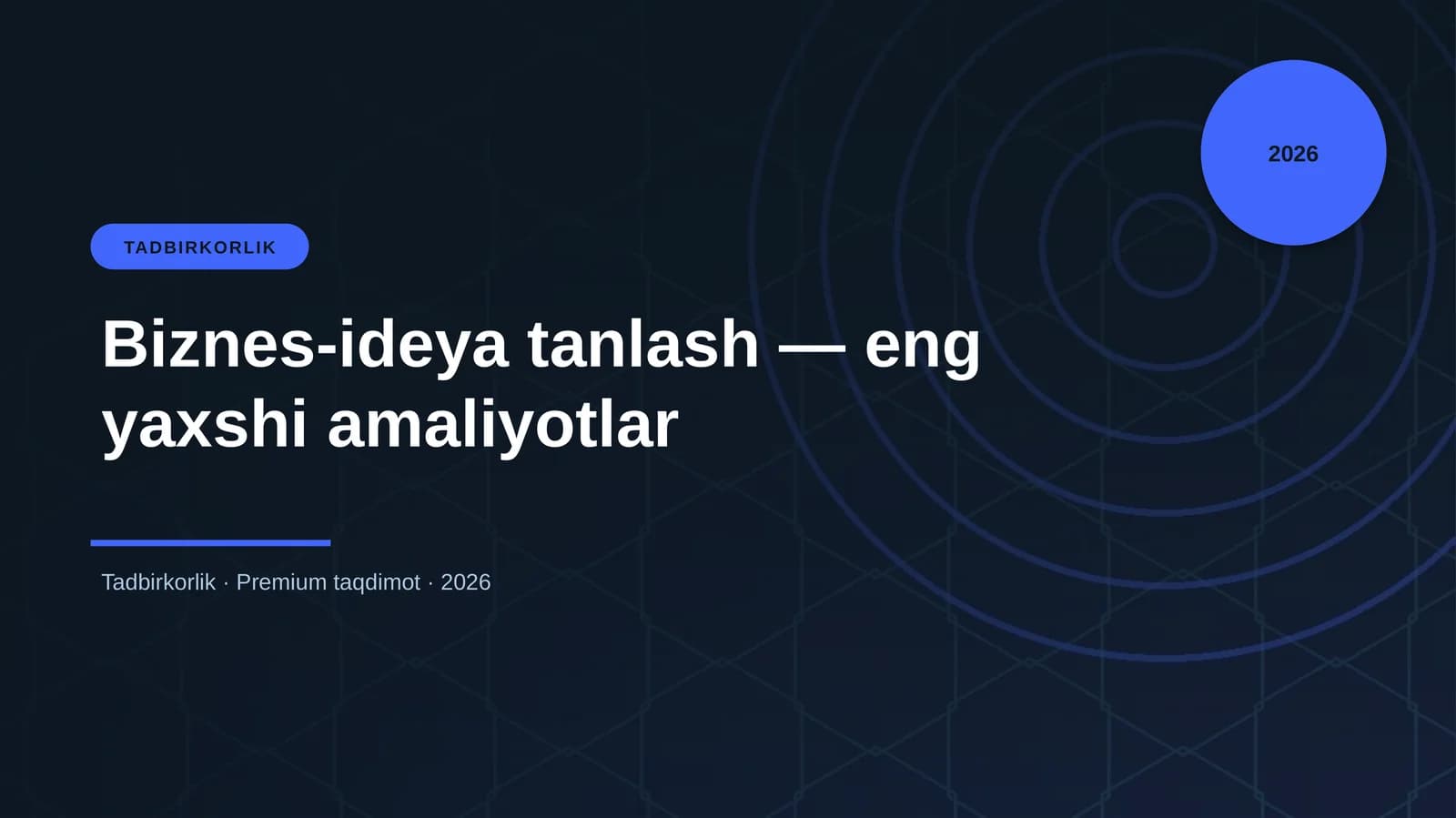 Biznes-ideya tanlash — eng yaxshi amaliyotlar