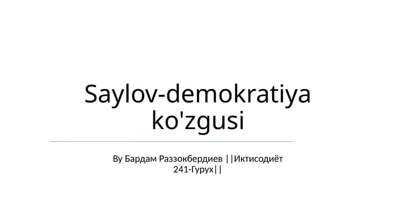 Saylov-demokratiya ko'zgusi