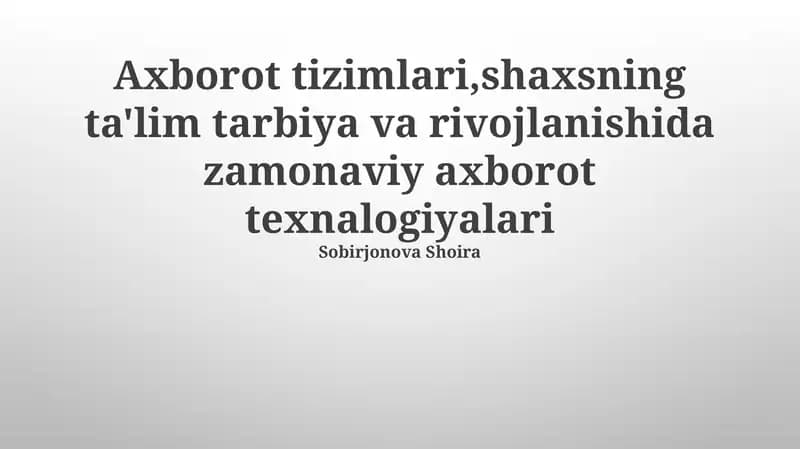 Kelajakdagi ta'lim tizimida axborot texnologiyalari