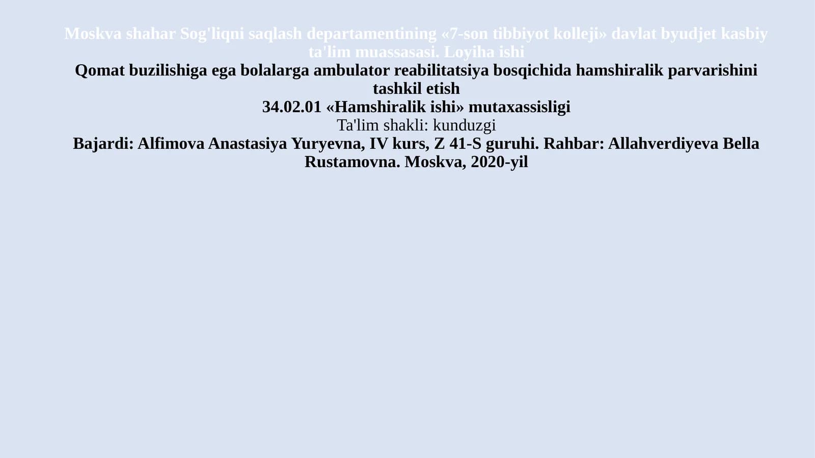 Qad-qomat buzilishlari bo'lgan bolalarda hamshiralik parvarishi