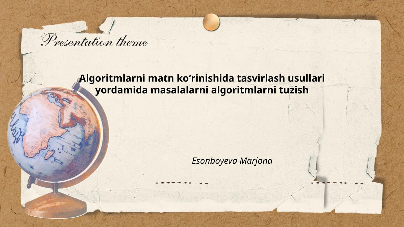 Algoritm tushunchasi va uning asosiy xususiyatlari