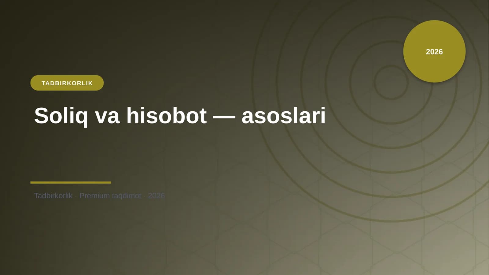 Soliq va hisobot — asoslari