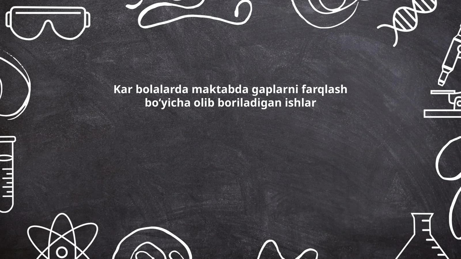 Kar bolalarda maktabda gaplarni farqlash boʻyicha olib boriladigan ishlar