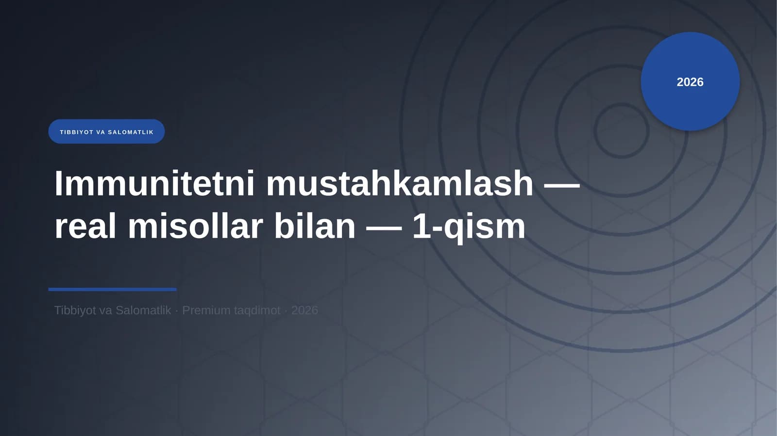 Immunitetni mustahkamlash — real misollar bilan — 1-qism