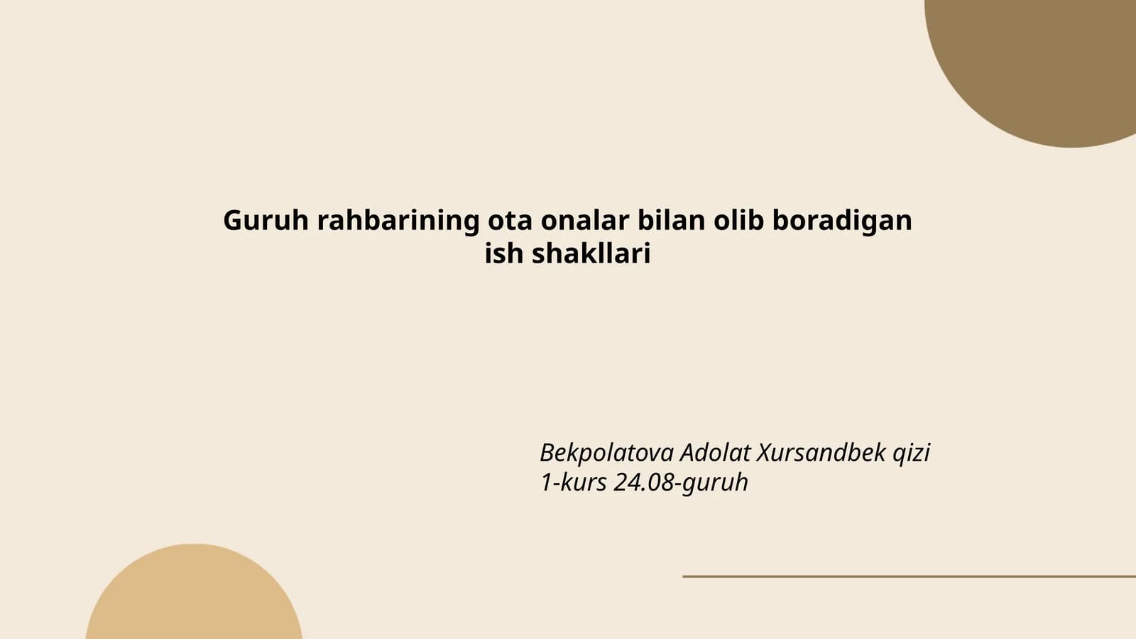 Guruh rahbarining ota onalar bilan olib boradigan ish shakllari