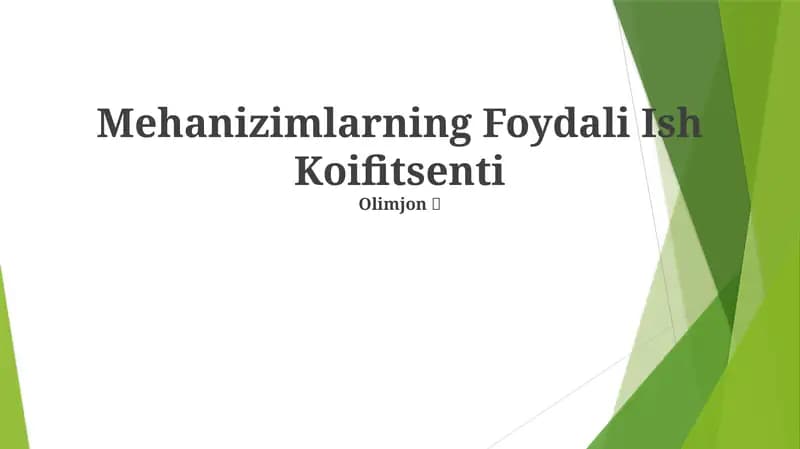 Mexanik samaradorlikni yaxshilash