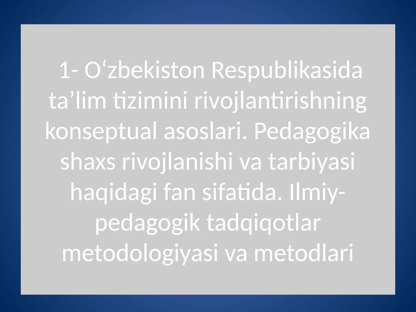 O‘zbekiston Respublikasida ta’lim tizimini rivojlantirishning konseptual asoslari