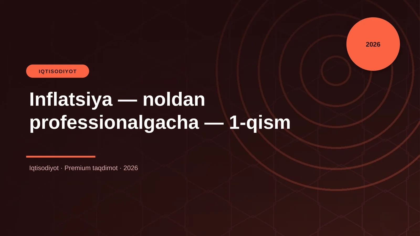 Inflatsiya — noldan professionalgacha — 1-qism