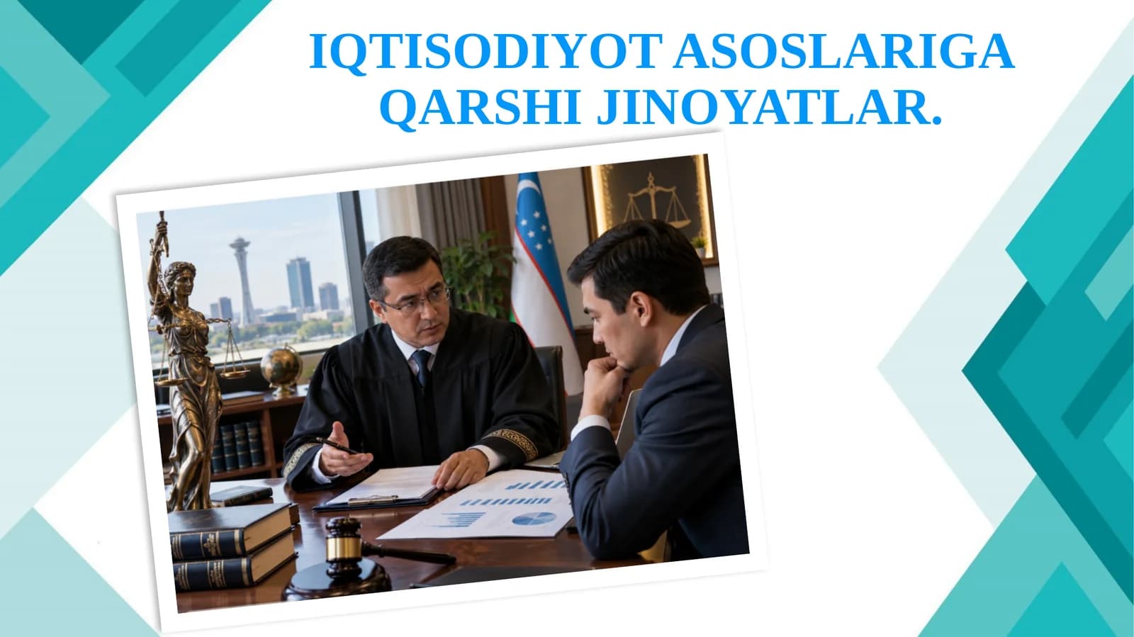 IQTISODIYOT ASOSLARIGA QARSHI JINOYATLAR