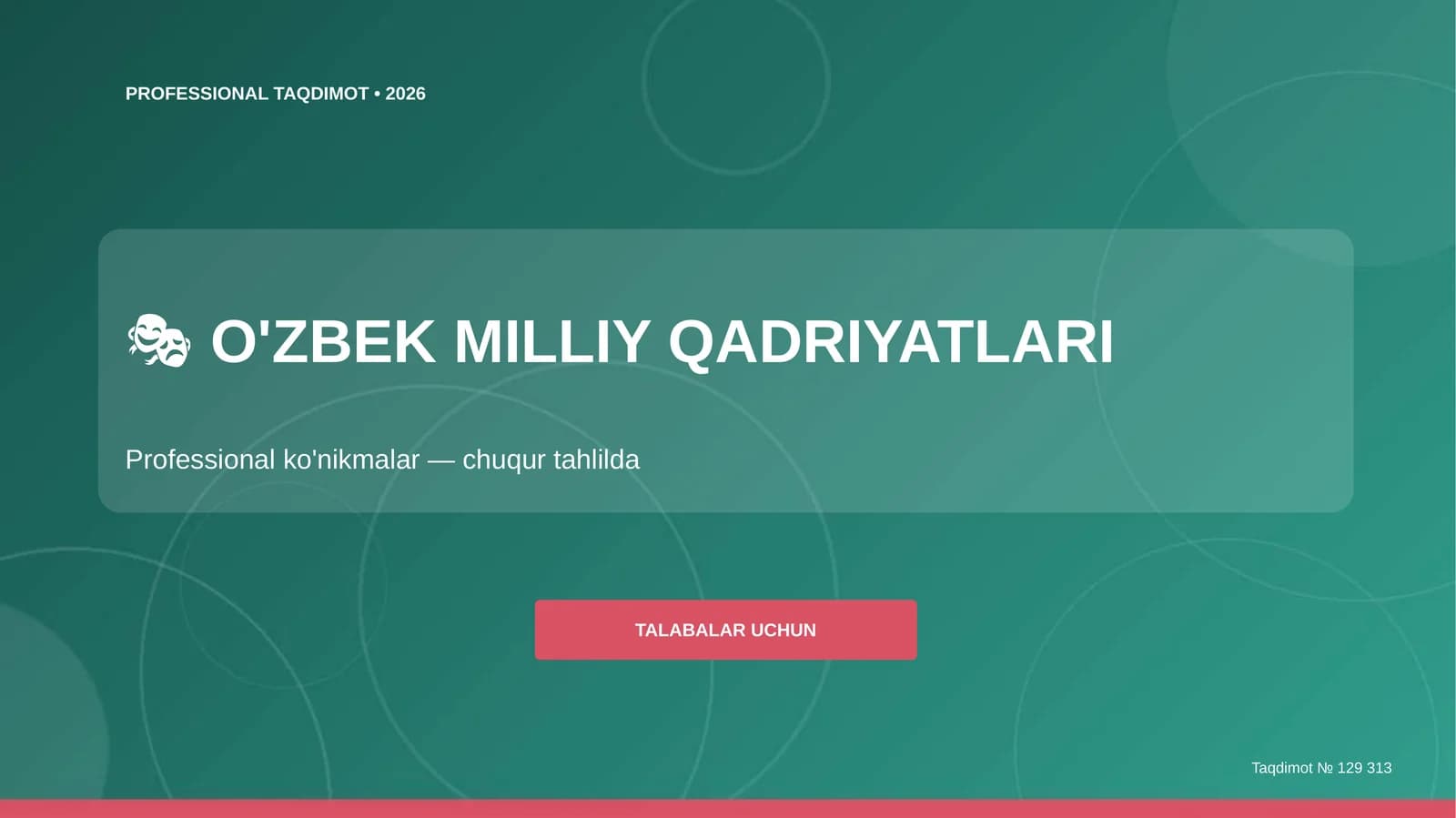 O'ZBEK MILLIY QADRIYATLARI (Professional ko'nikmalar)