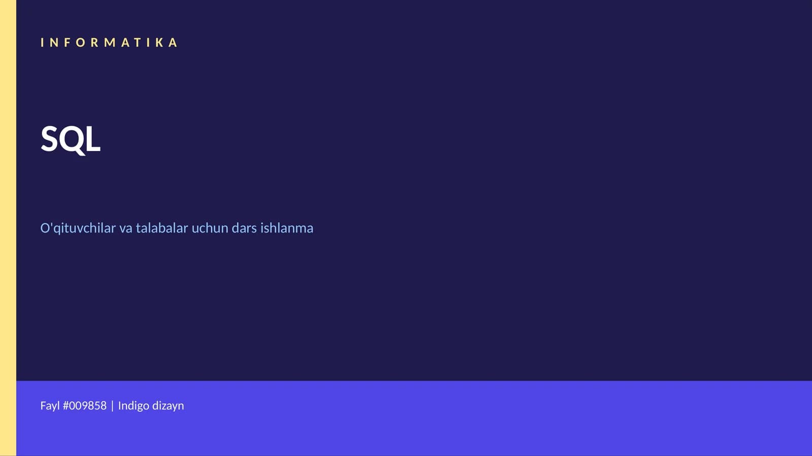 INFORMATIKA SQL