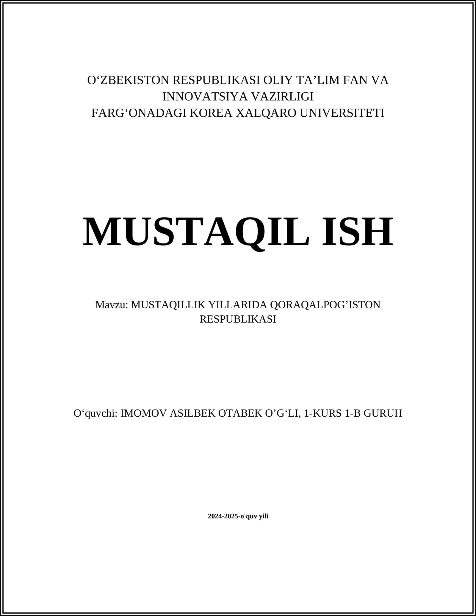 MUSTAQILLIK YILLARIDA QORAQALPOGʼISTON RESPUBLIKASI