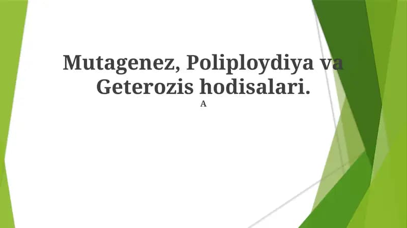 Mutagenez, Poliploydiya va Geterozis hodisalari