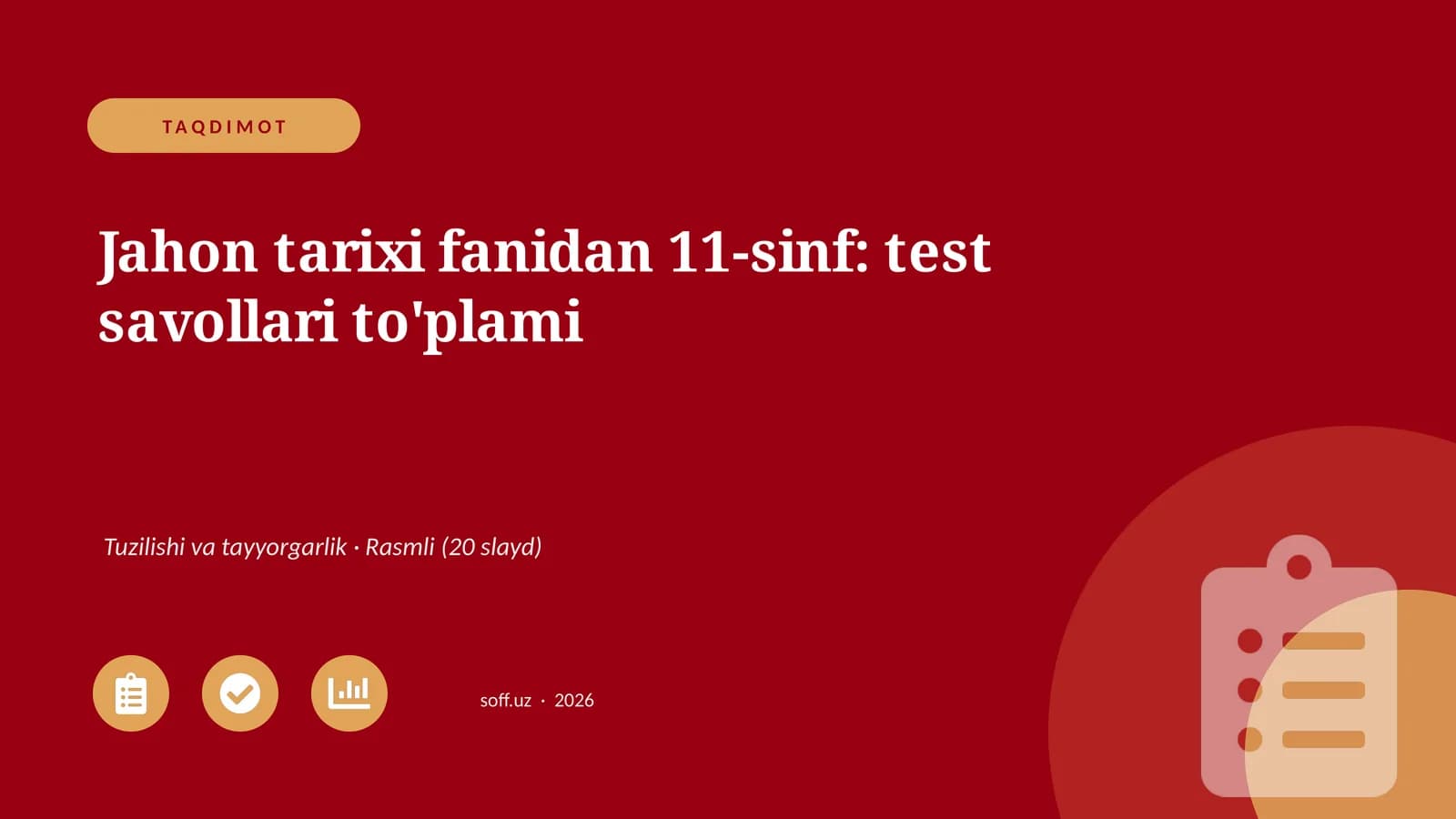 Jahon tarixi fanidan 11-sinf: test savollari to'plami