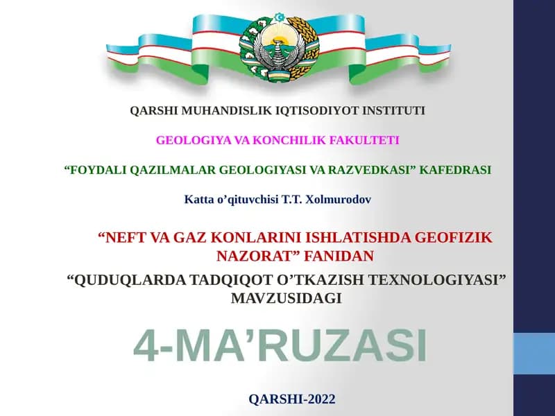 QUDUQLARDA TADQIQOT O’TKAZISH TEXNOLOGIYASI
