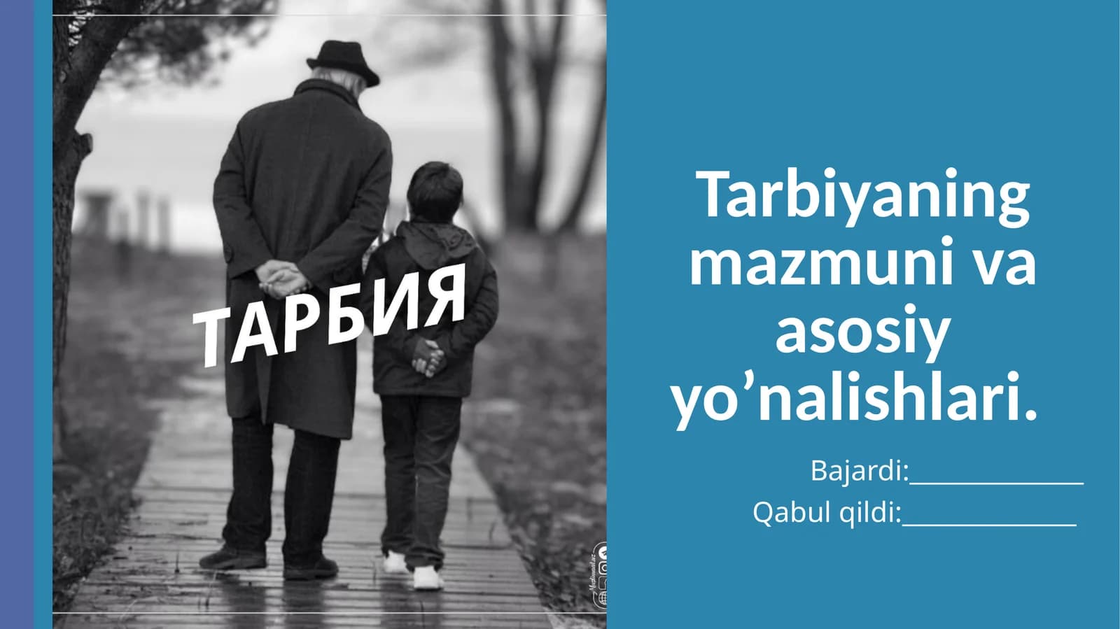 Tarbiyaningmazmunivaasosiyyo’nalishlari