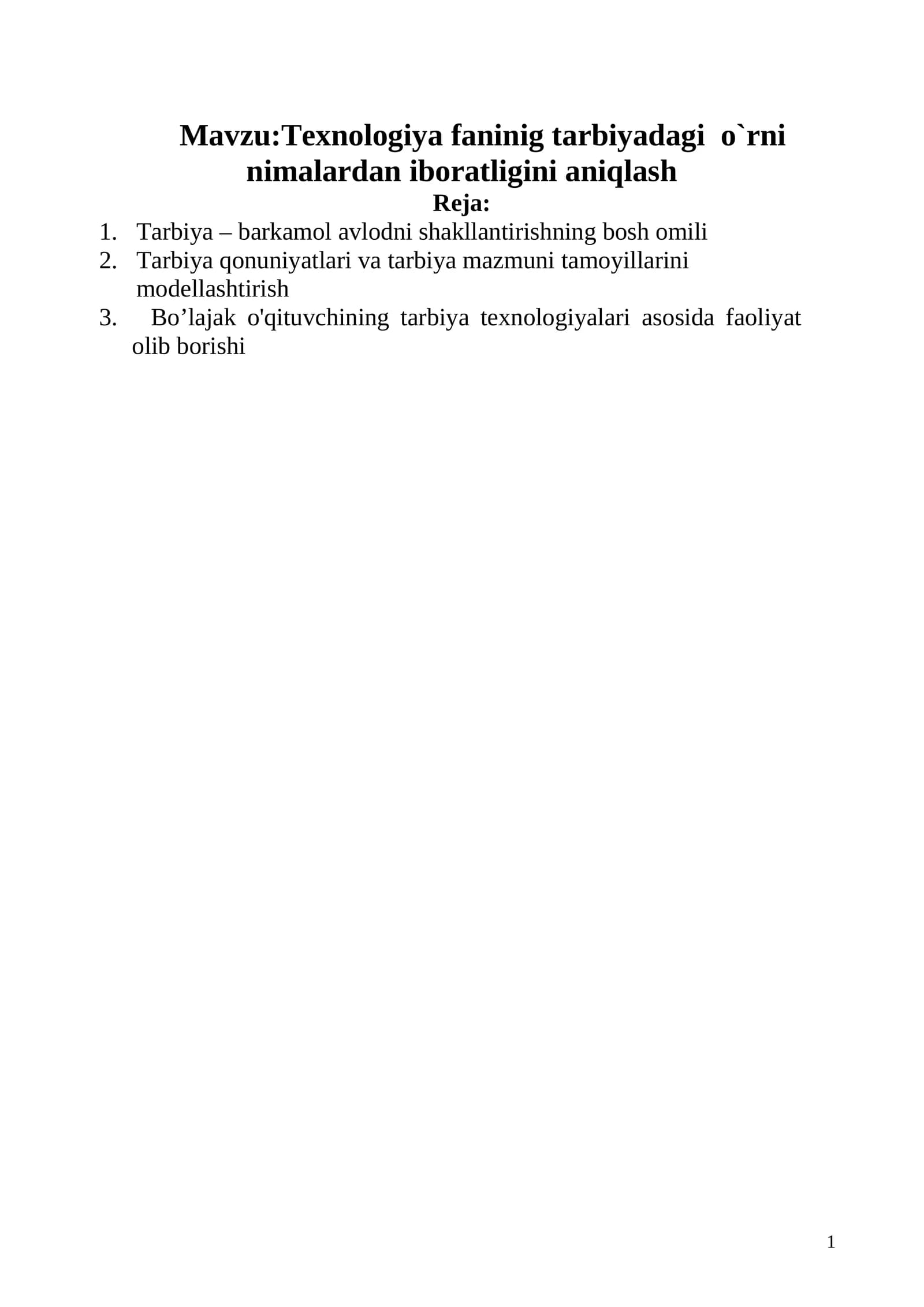 Texnologiya faninig tarbiyadagi o`rni