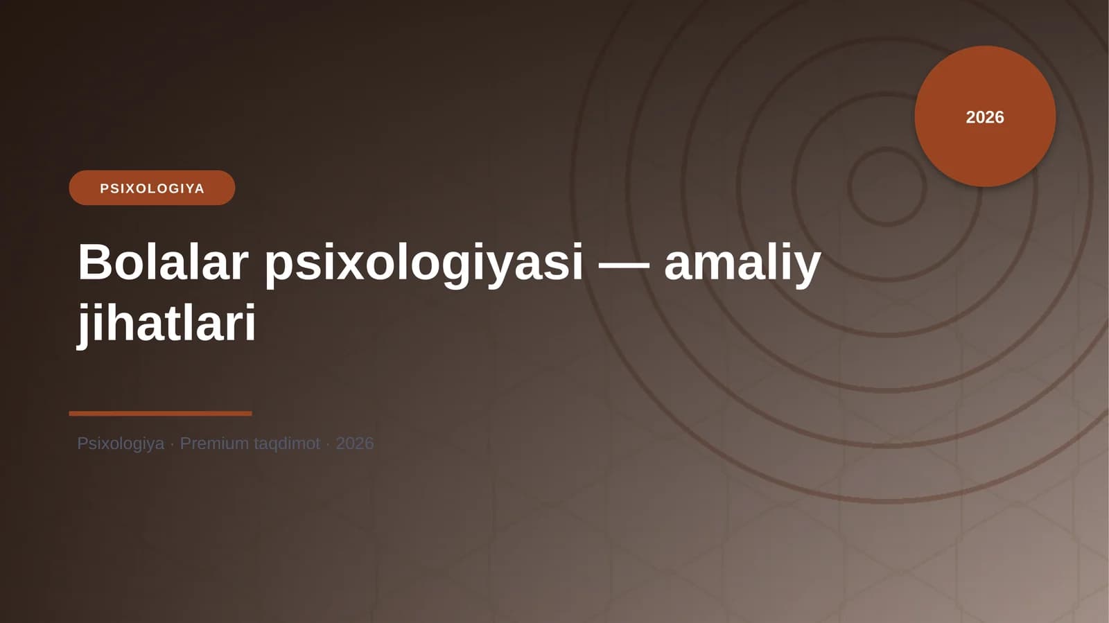 Bolalar psixologiyasi — amaliy jihatlari