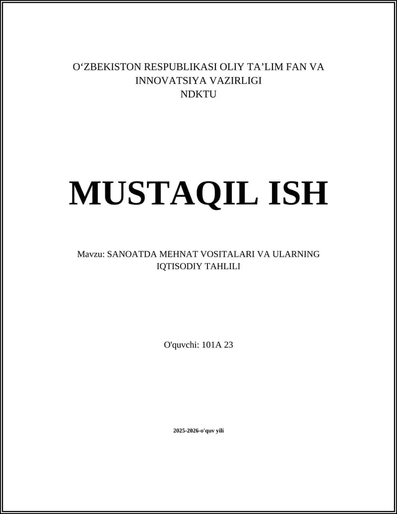 SANOATDA MEHNAT VOSITALARI VA ULARNING IQTISODIY TAHLILI