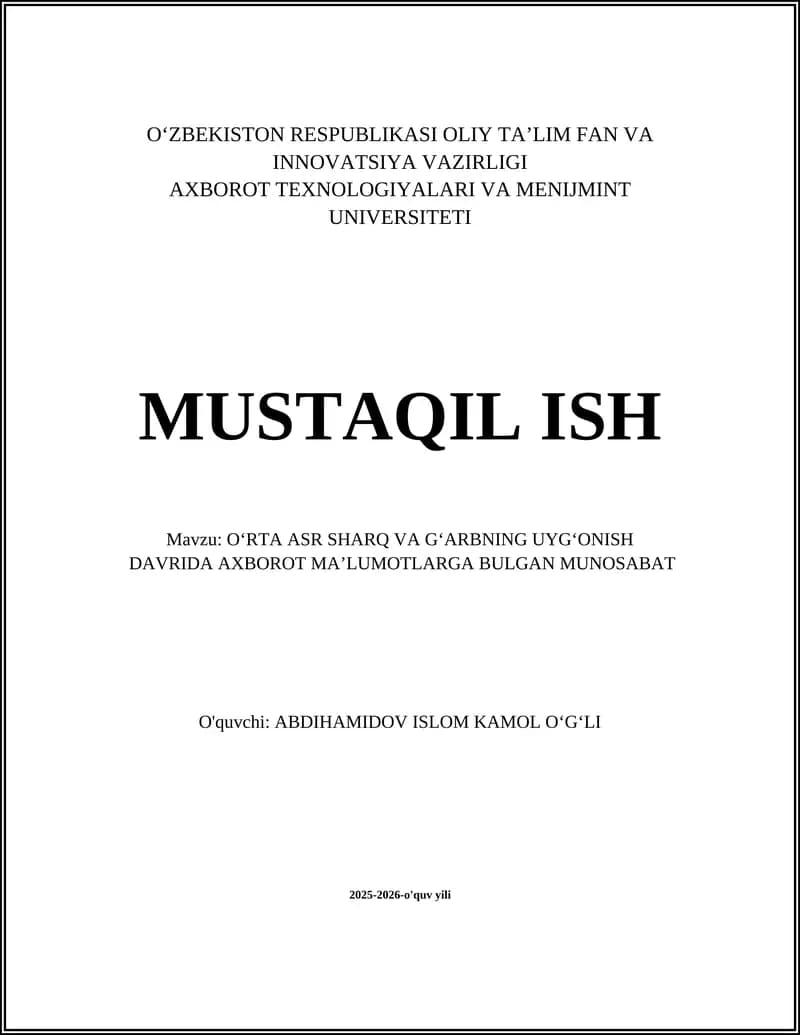 OʻRTA ASR SHARQ VA GʻARBNING UYGʻONISH DAVIDA AXBOROT MAʼLUMOTLARGA BULGAN MUNOSABAT