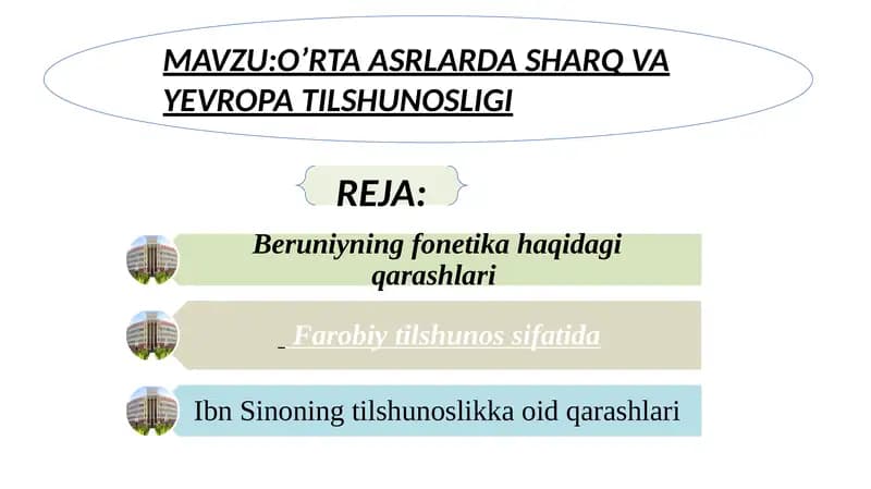O’RTA ASRLARDA SHARQ VA YEVROPA TILSHUNOSLIGI