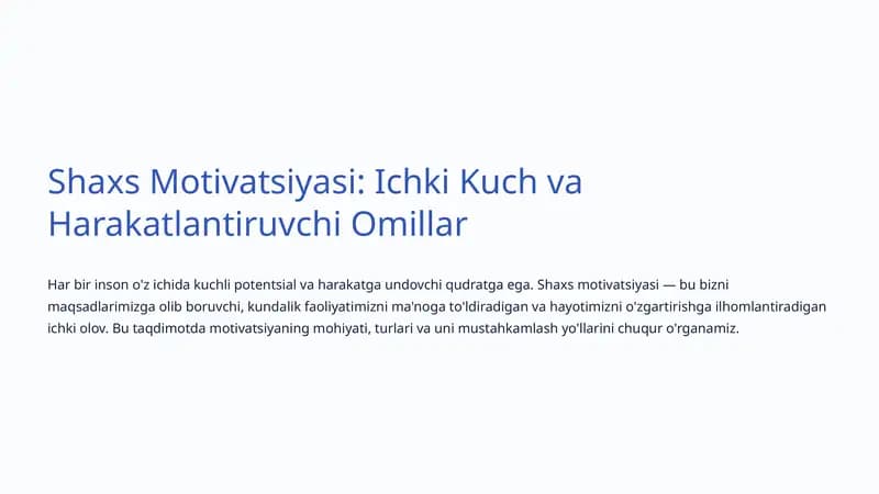 Shaxs Motivatsiyasi: Ichki Kuch va Harakatlantiruvchi Omillar