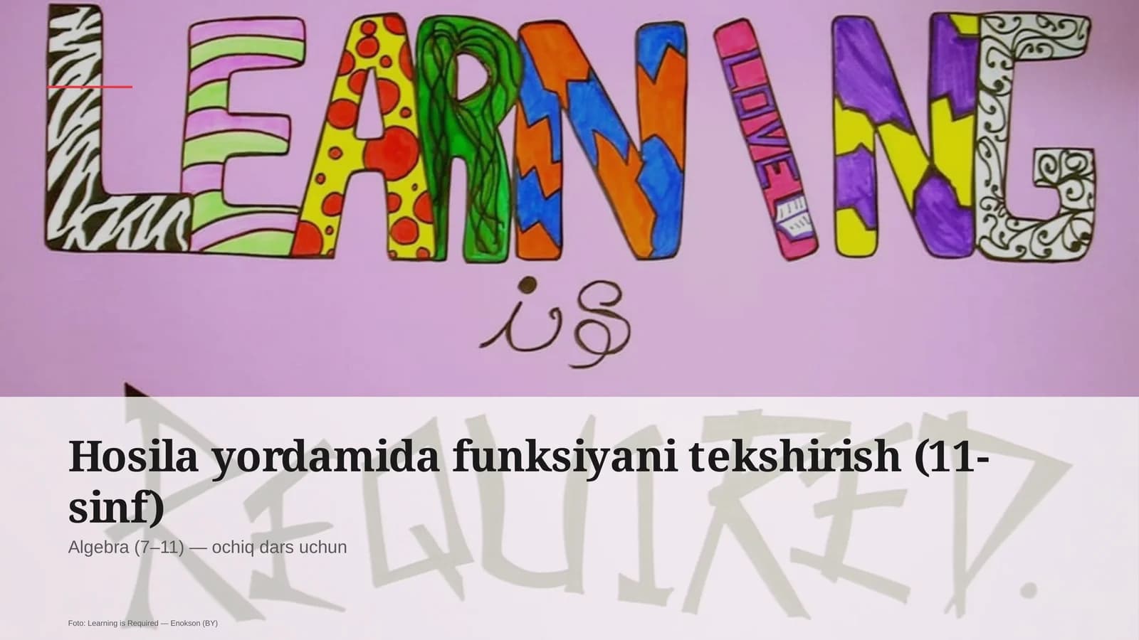 Hosila yordamida funksiyani tekshirish (11-sinf)