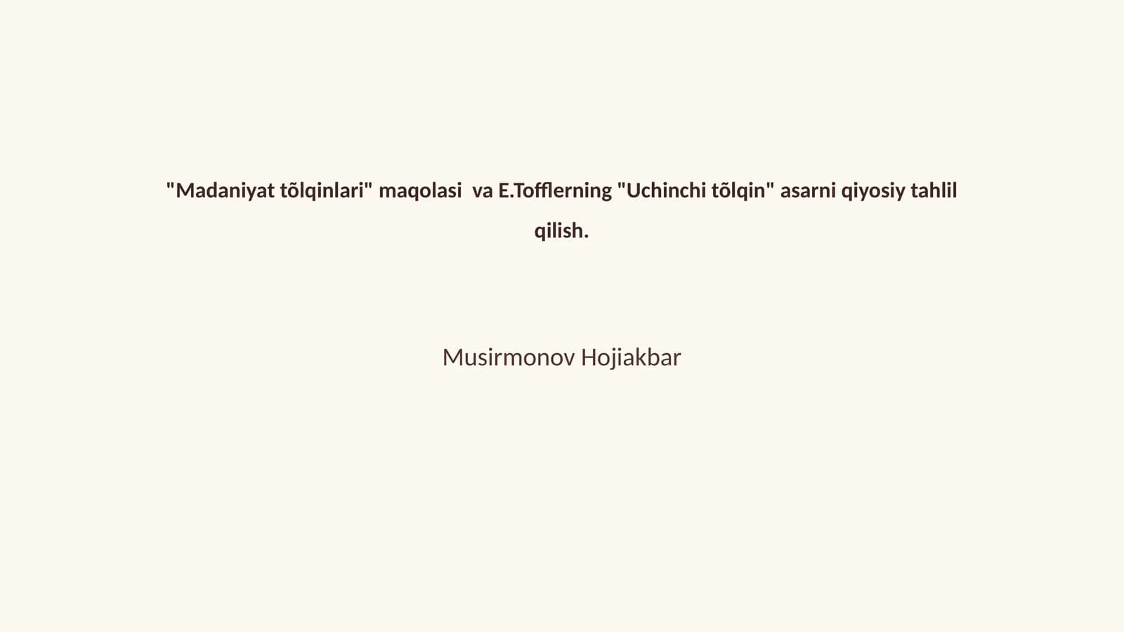 Madaniyat tõlqinlari va Uchinchi tõlqin