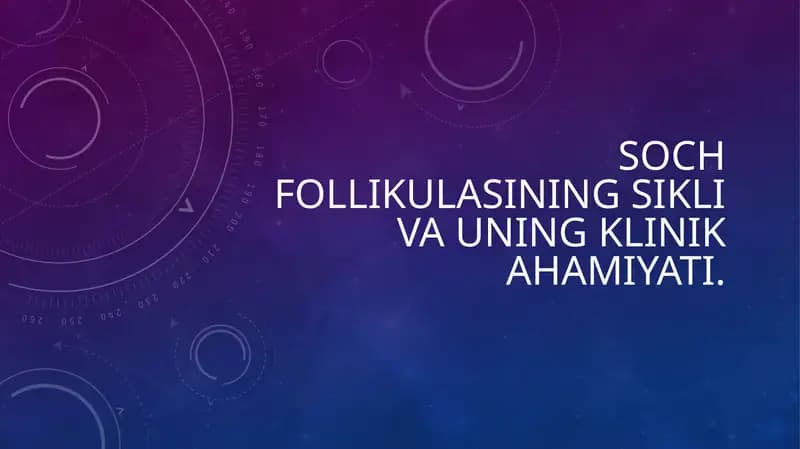 Sochfollikulasining siklivauning klinikahamiyati