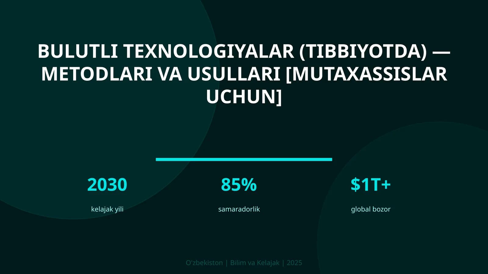 BULUTLI TEXNOLOGIYALAR (TIBBIYOTDA) — METODLARI VA USULLARI [MUTAXASSISLAR UCHUN]