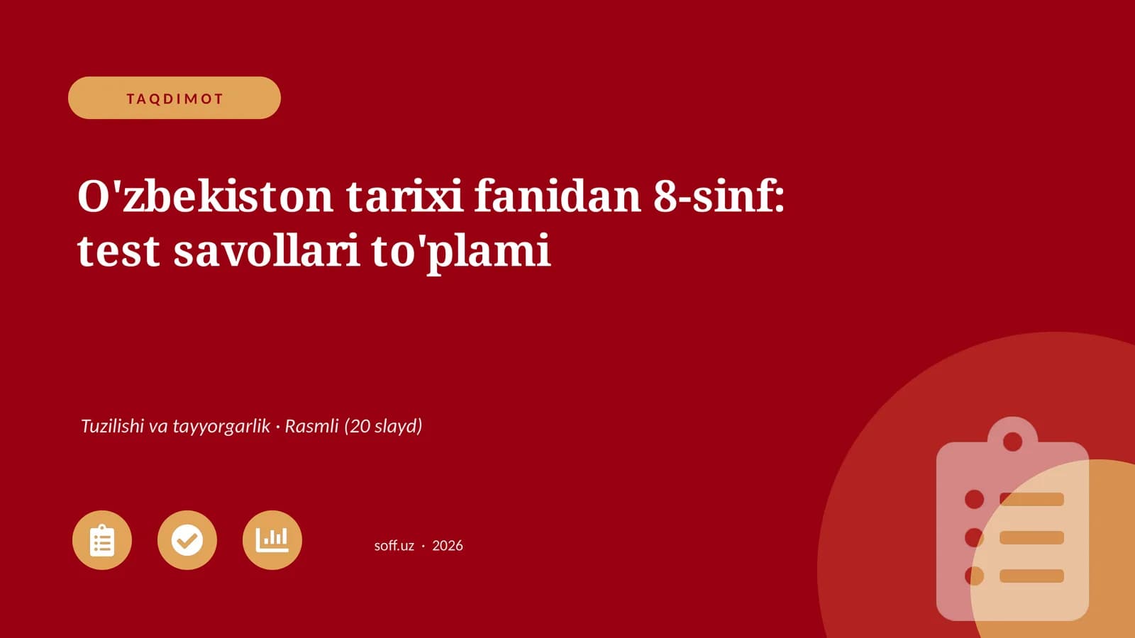O'zbekiston tarixi fanidan 8-sinf: test savollari to'plami