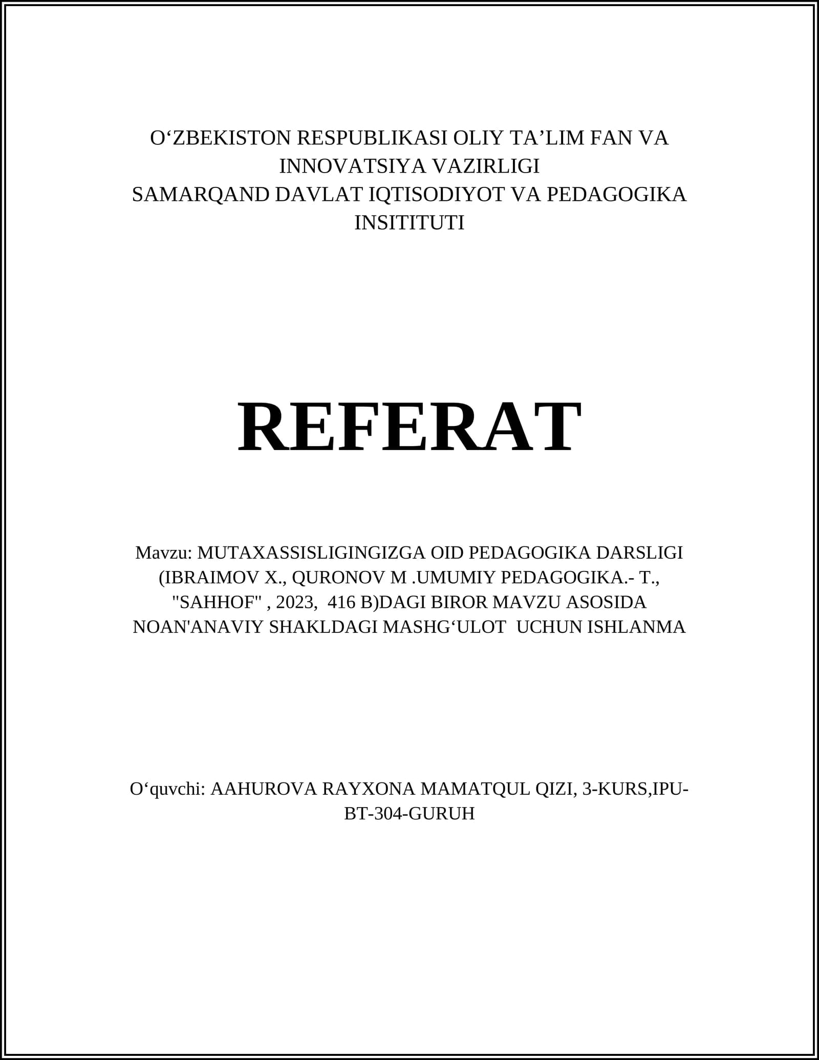 MUTAXASSISLIGINGIZGA OID PEDAGOGIKA DARSLIGI