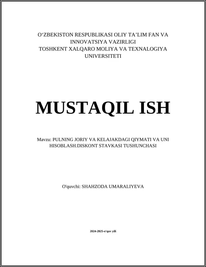 Pulning Joriy va Kelajakdagi Qiymati va Uni Hisoblash
