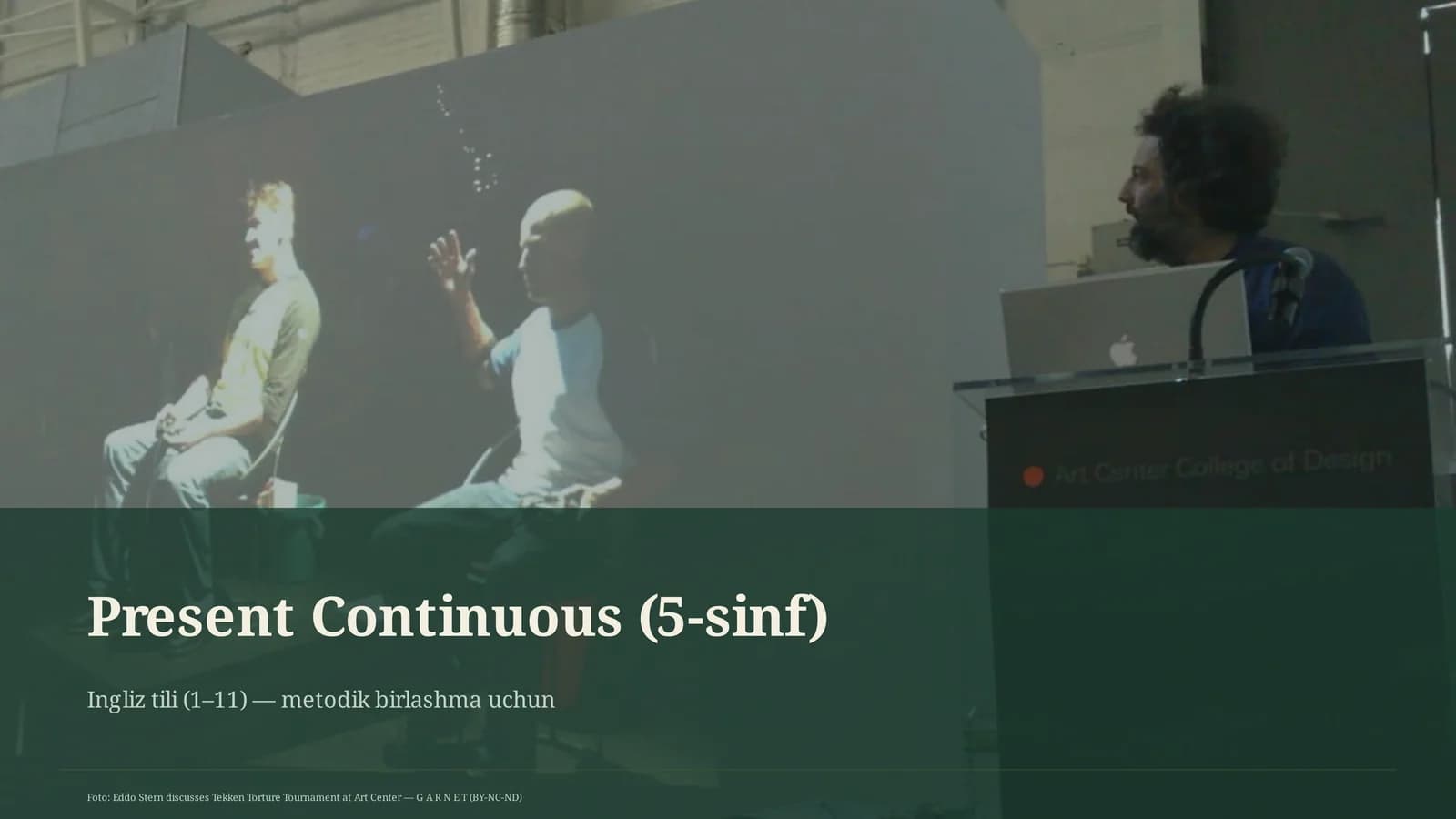 Present Continuous (5-sinf) Ingliz tili (1–11) — metodik birlashma uchun