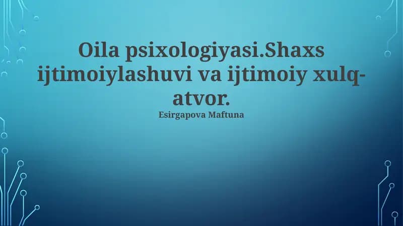Oilada Ijtimoiy Xulq-Atvorning Shakillanishi