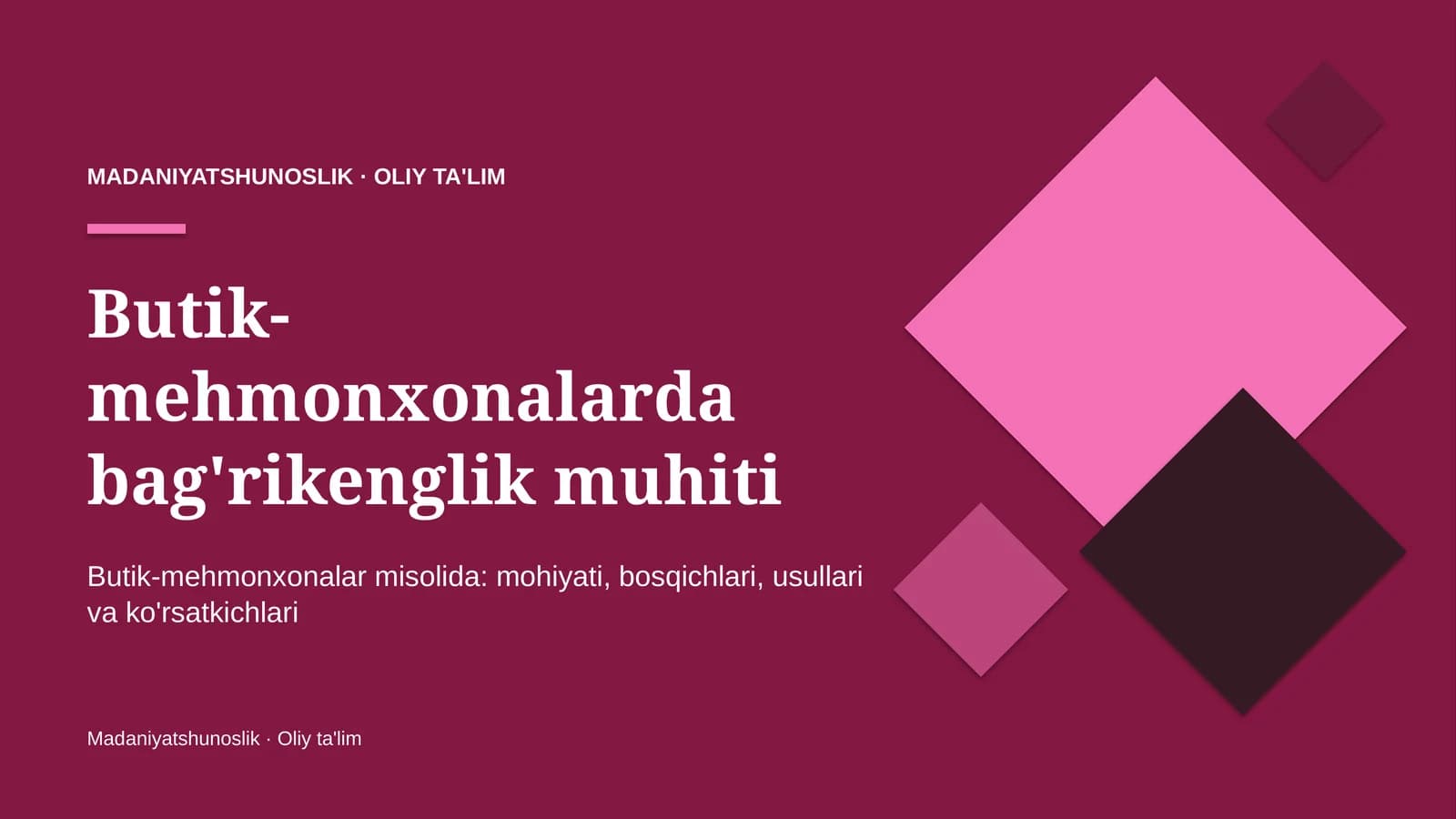Butik-mehmonxonalar misolida: mohiyati, bosqichlari, usullari va ko'rsatkichlari