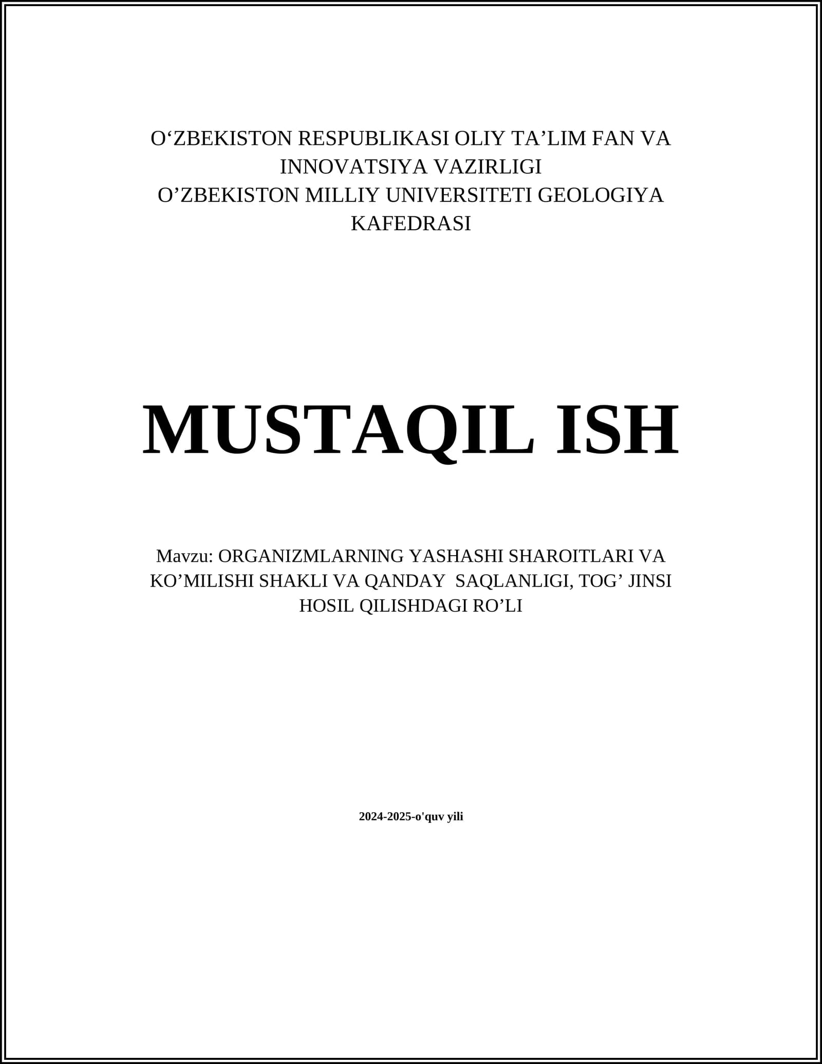 ORGANIZMLARNING YASHASHI SHAROITLARI VA KOʼMILISHI SHAKLI VA QANDAY SAQLANLIGI, TOGʼ JINSI HOSIL QILISHDAGI ROʼLI