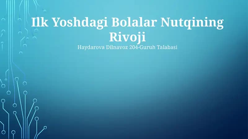 Ilk Yoshdagi Bolalar Nutqining Rivoji