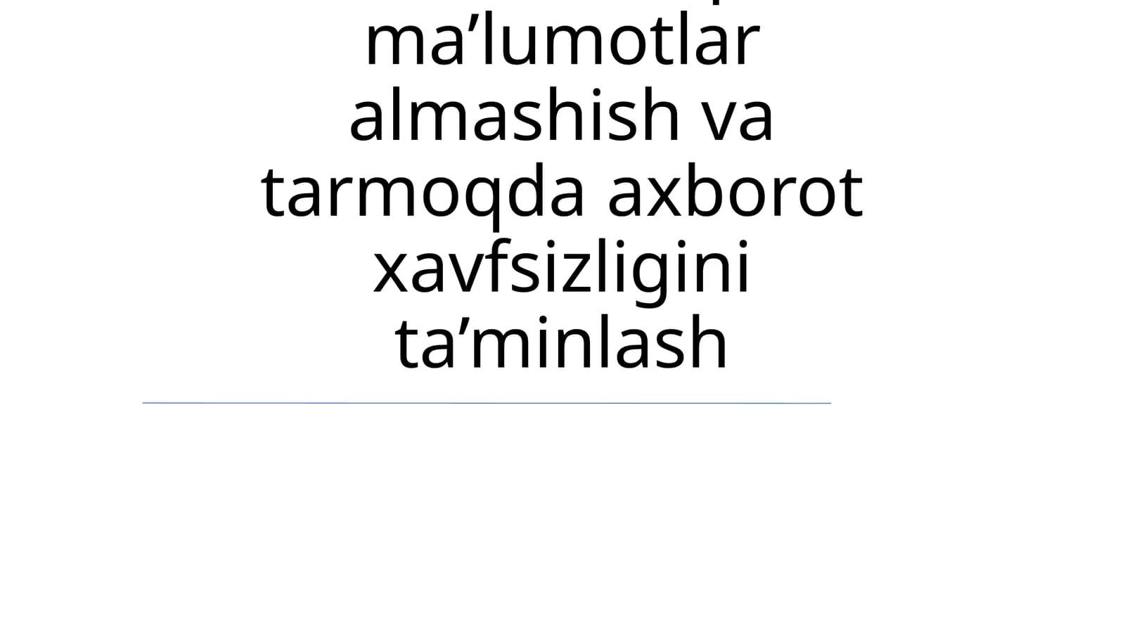 Internet orqali ma’lumotlar almashish va tarmoqda axborot xavfsizligini ta’minlash