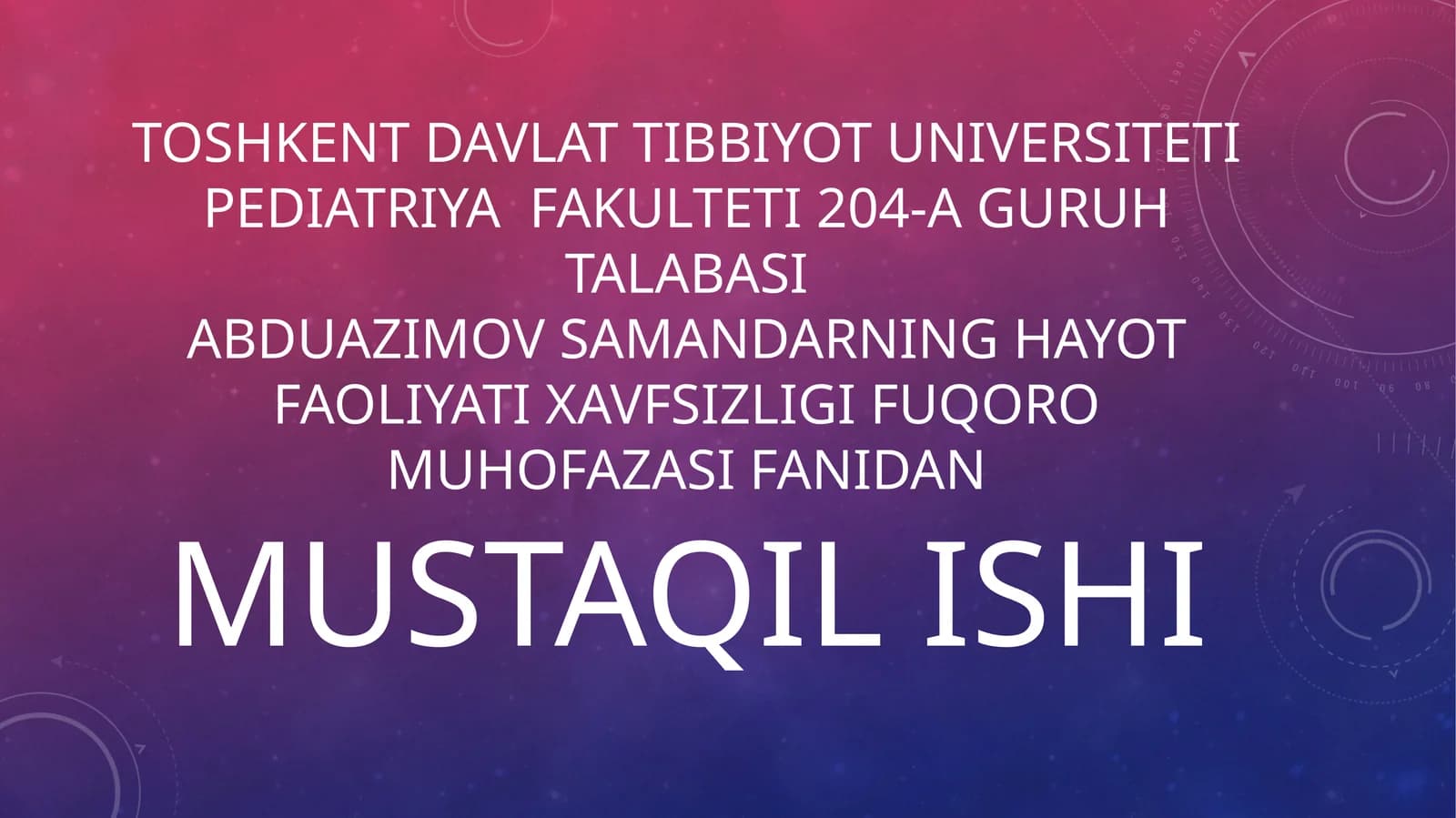 Abduazimov Samandar hayot faoliyatini xavfsizligi