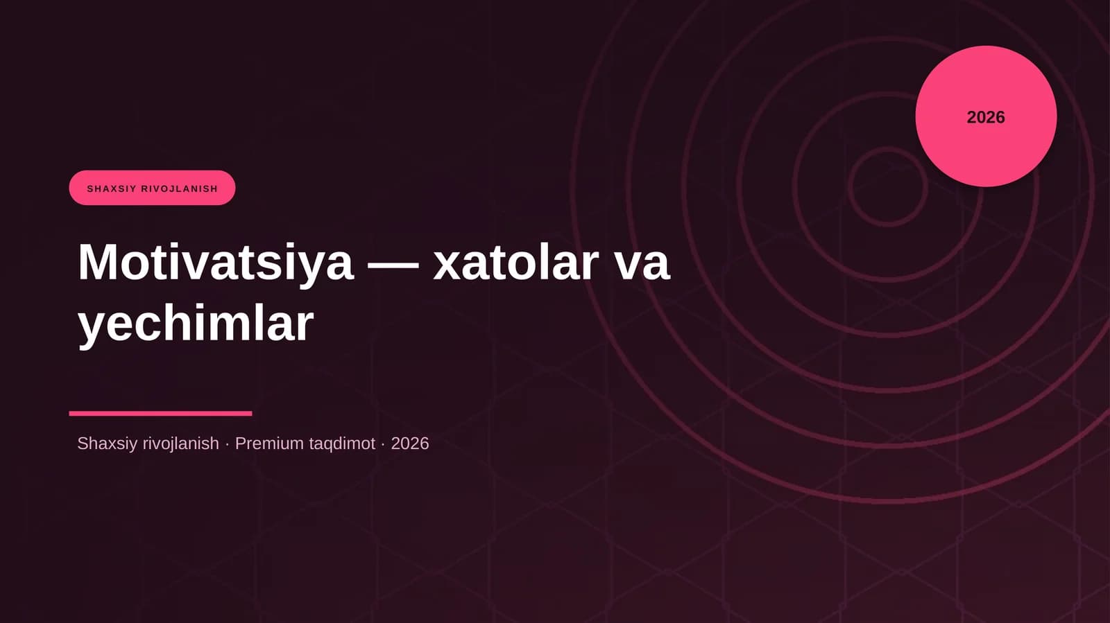 Motivatsiya — xatolar va yechimlar