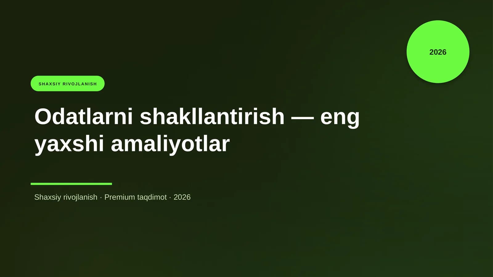 Odatlarni shakllantirish — eng yaxshi amaliyotlar