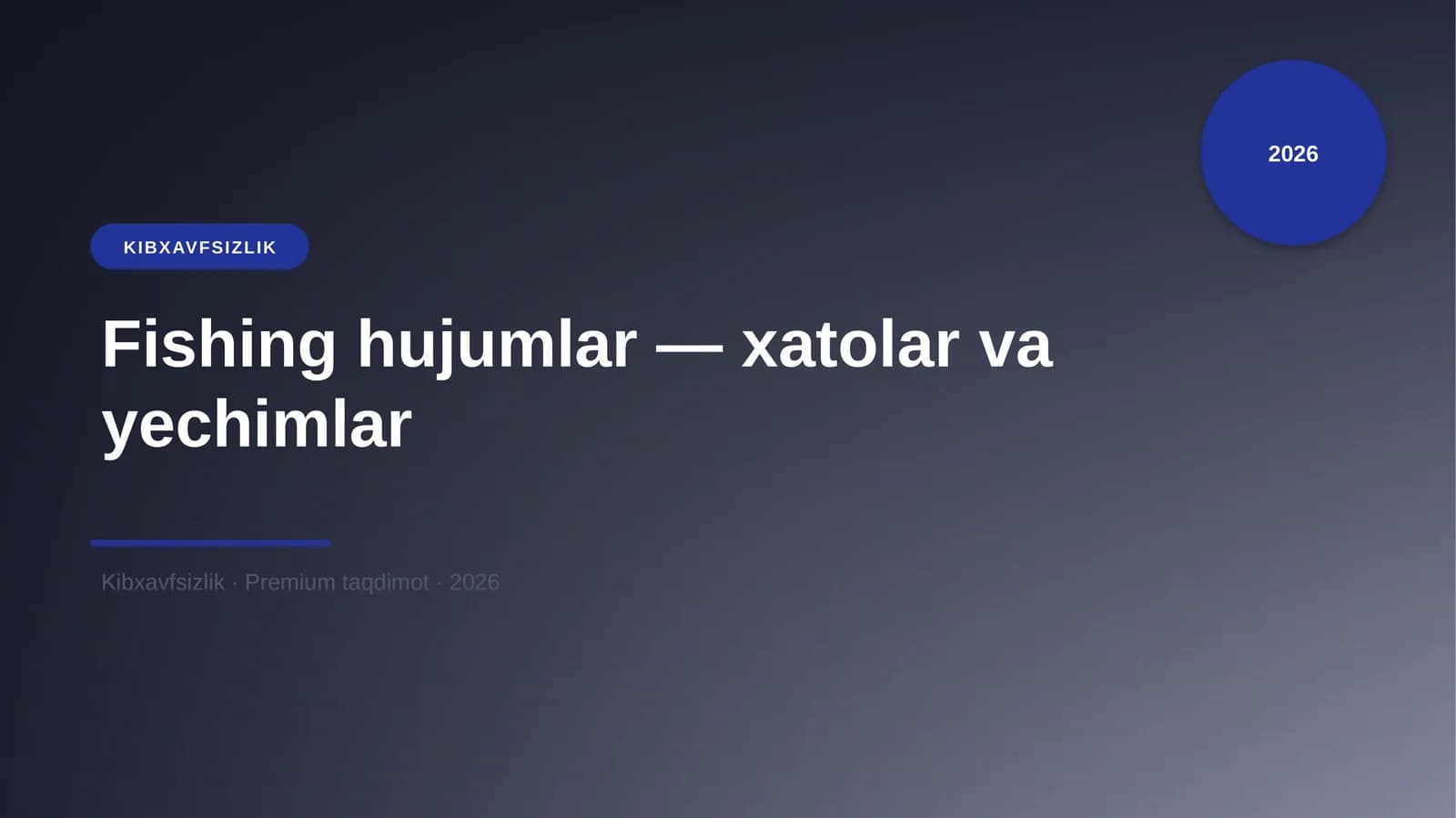 Fishing hujumlar — xatolar va yechimlar