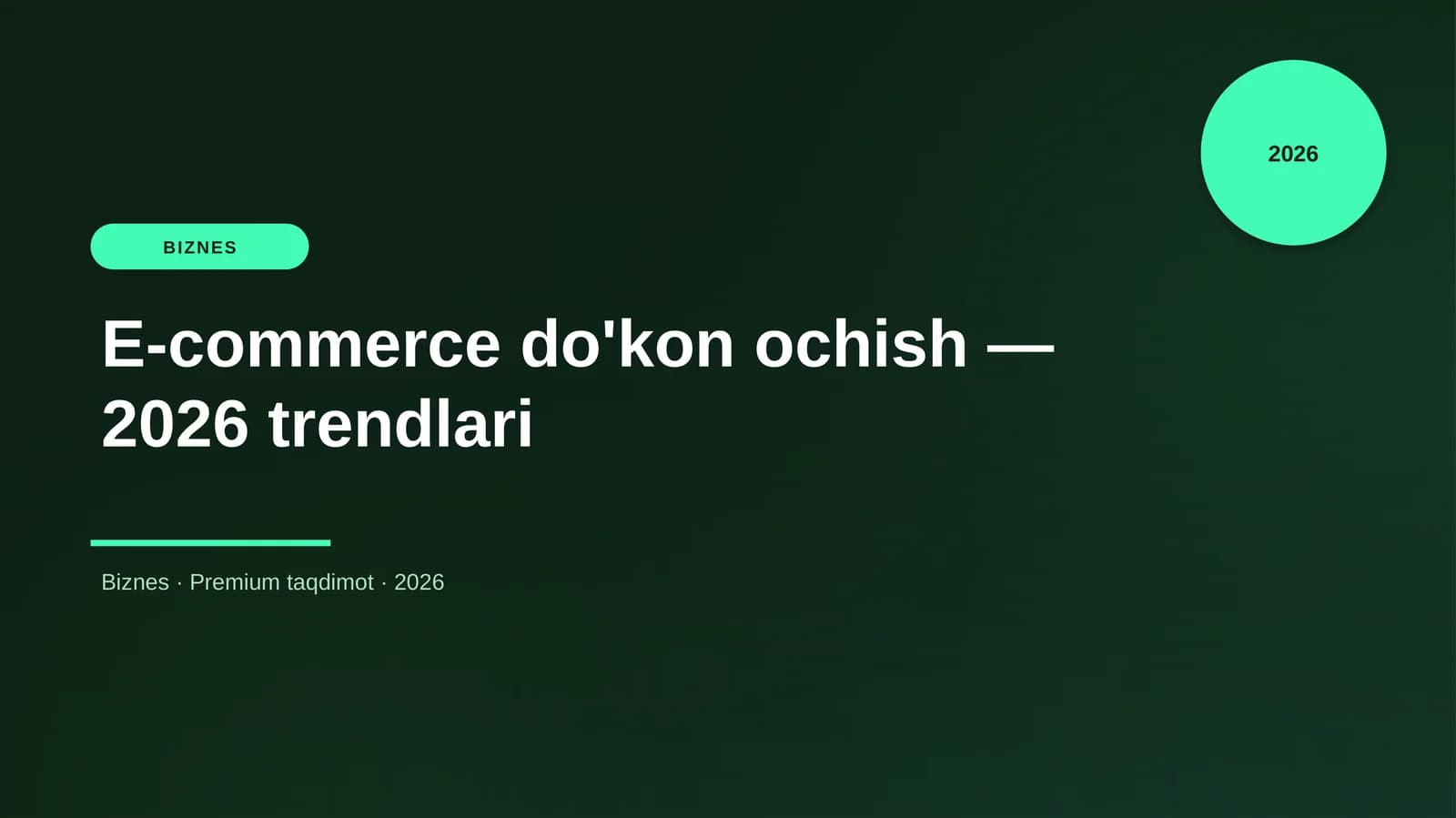 E-commerce do'kon ochish — 2026 trendlari