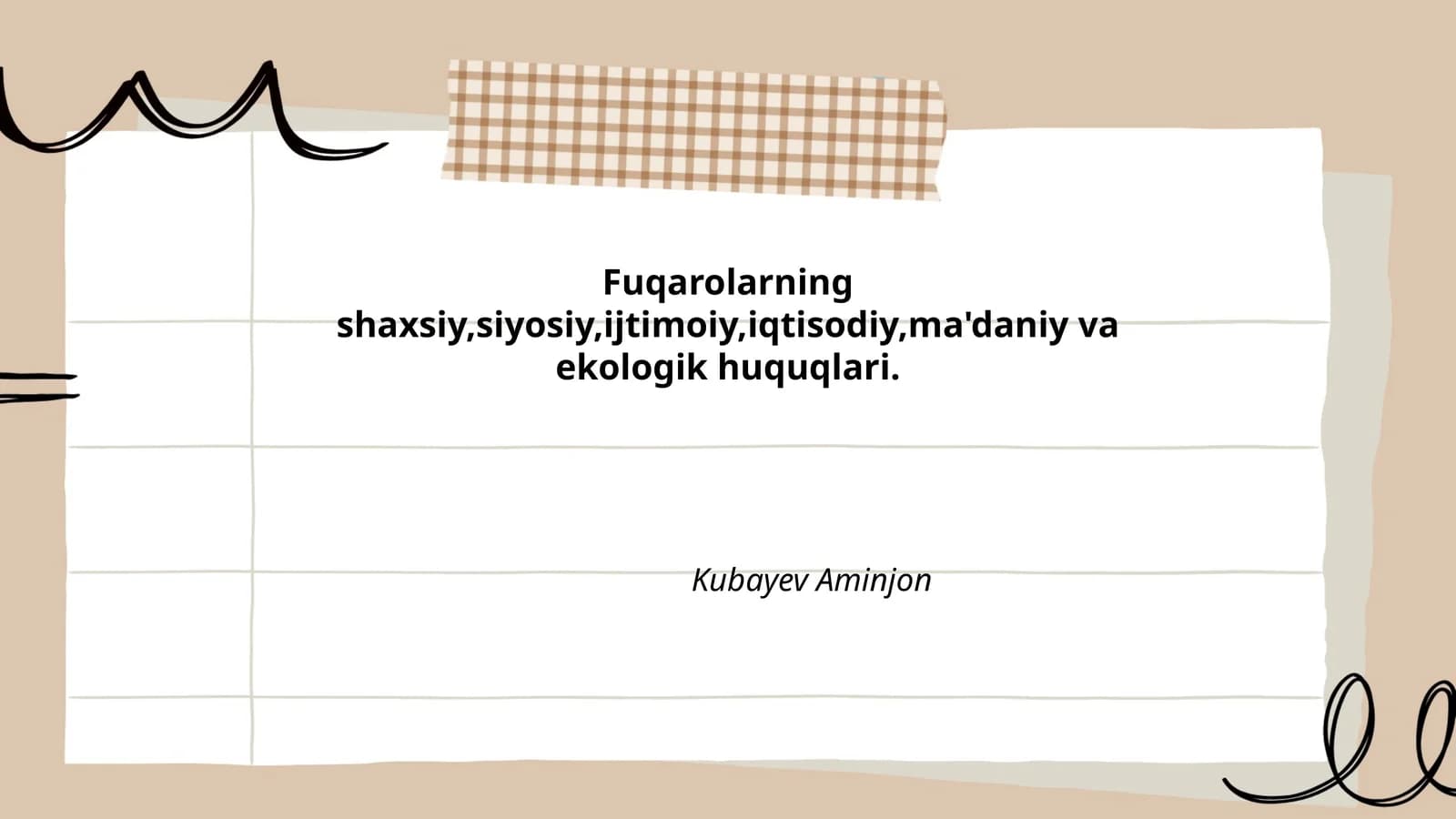 Fuqarolarning shaxsiy,siyosiy,ijtimoiy,iqtisodiy,ma'daniy va ekologik huquqlari