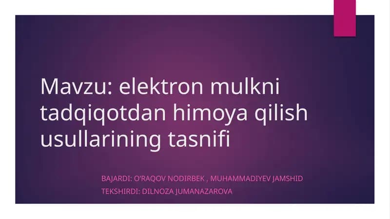 Elektronmulkni tadqiqotdan himoya qilish usullarining tasnifi