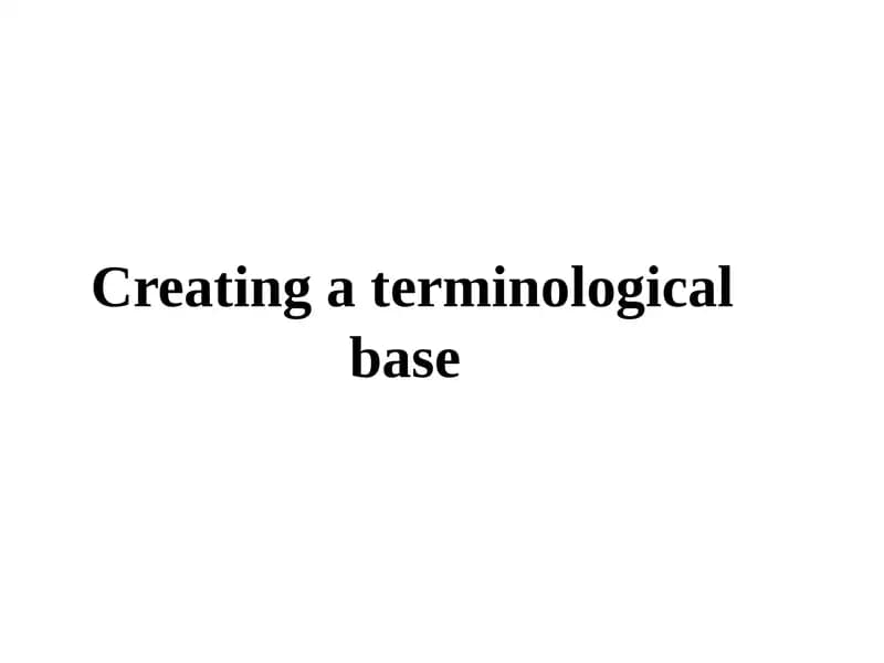 Creating a terminological base