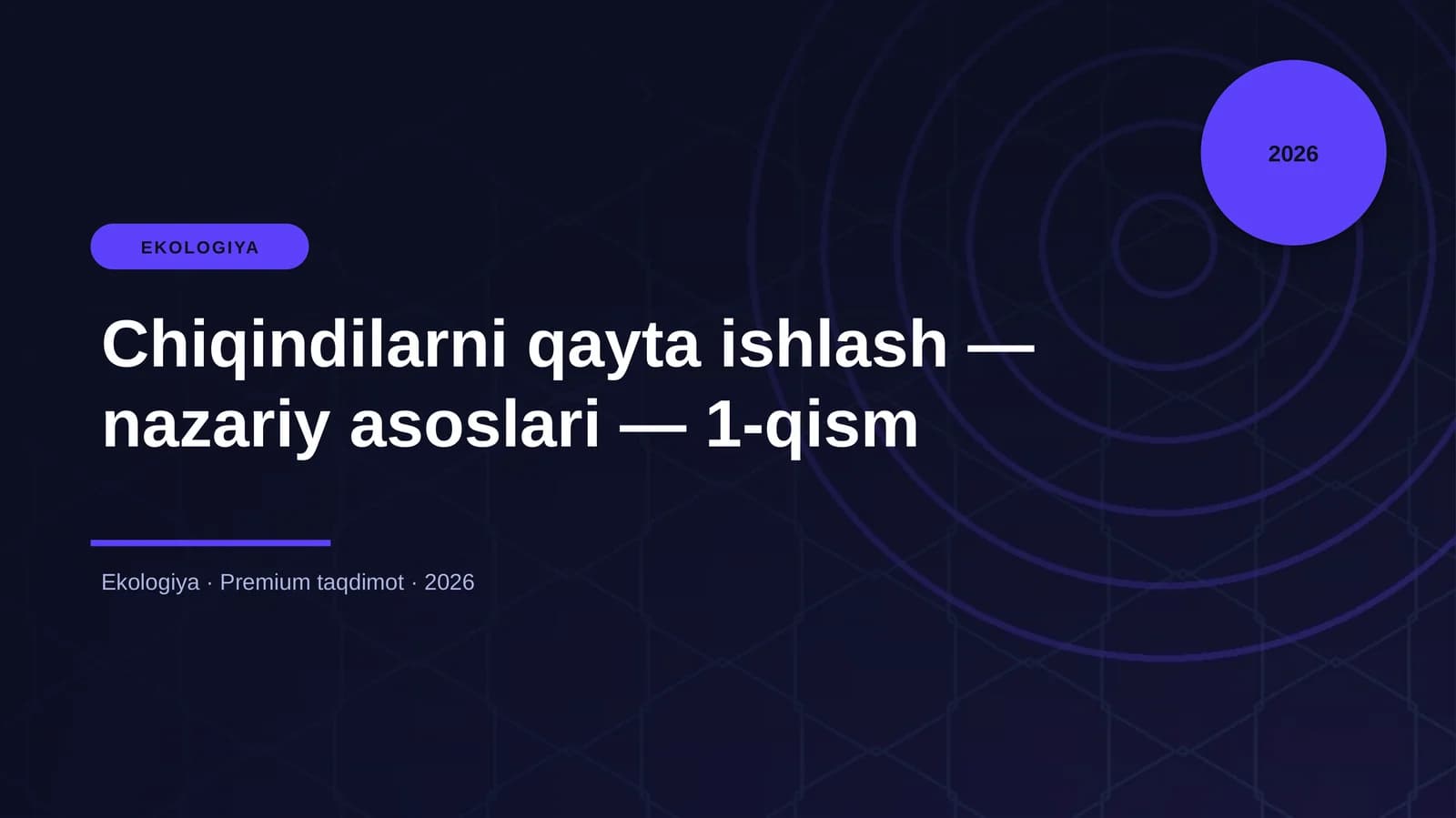 Chiqindilarni qayta ishlash — nazariy asoslari — 1-qism